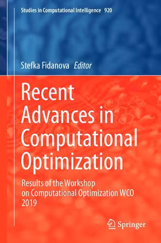 خرید و دانلود نسخه کامل کتاب Recent Advances in Computational Optimization Results of the Workshop on Computational Optimization WCO 2019