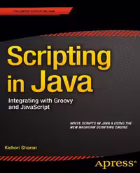 خرید و دانلود نسخه کامل کتاب Scripting in Java: Integrating with Groovy and JavaScript
