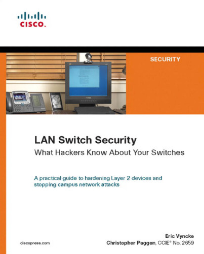 خرید و دانلود نسخه کامل کتاب LAN Switch Security: What Hackers Know About Your Switches