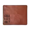 ماوس پد مدل Good vibes only 542334