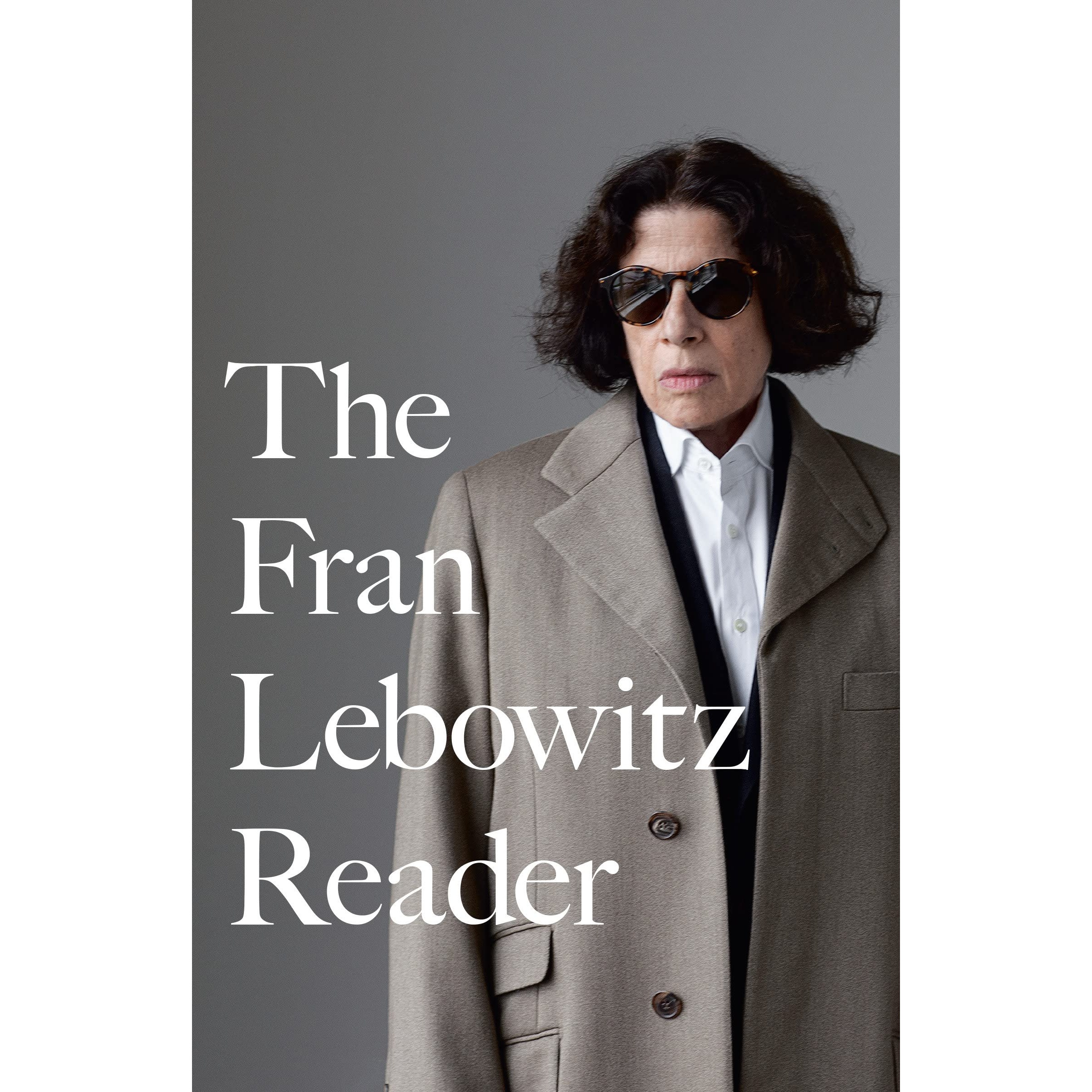 کتاب The Fran Lebowitz Reader اثر Fran Lebowitz انتشارات تازه ها