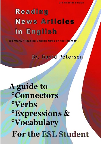 کتاب Reading News Articles in English: A Guide to Connectors, Verbs, Expressions, and Vocabulary for the ESL Student