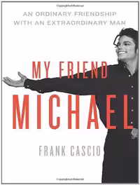 کتاب My Friend Michael: An Ordinary Friendship with an Extraordinary Man (زبان اصلی)