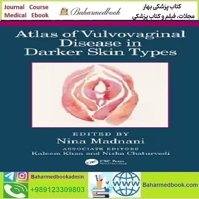 Atlas of Vulvovaginal Disease in Darker Skin Types