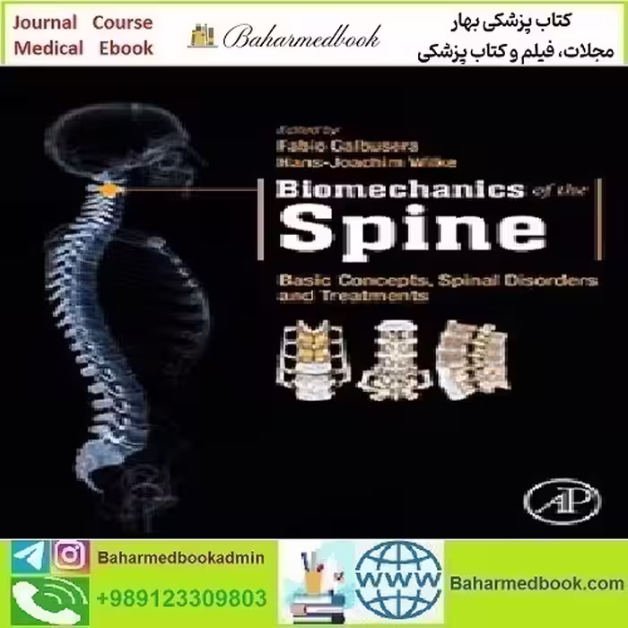 Biomechanics of the Spine Basic Concepts Spinal Disorders and