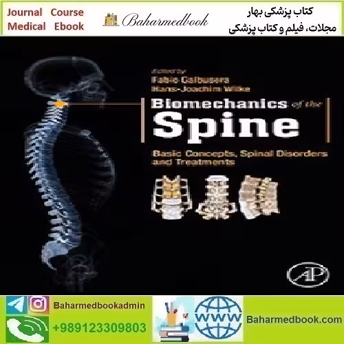 Biomechanics of the Spine Basic Concepts Spinal Disorders and