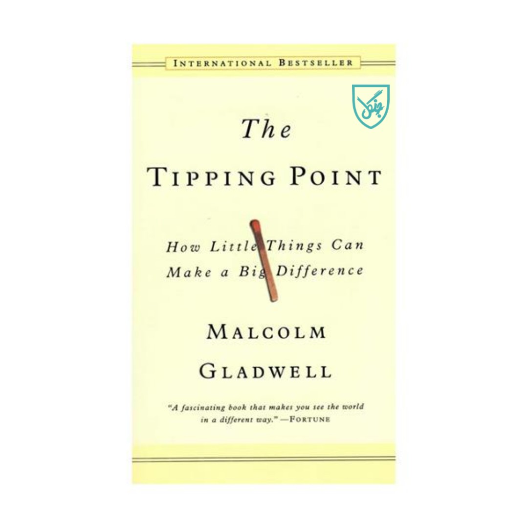 کتاب The Tipping Point اثر Malcolm Gladwell انتشارات جنگل 