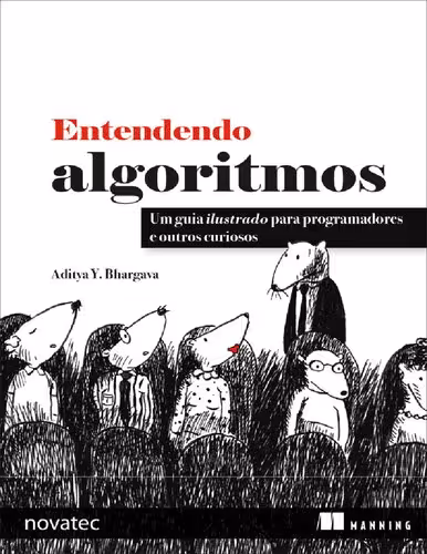 خرید و دانلود نسخه کامل کتاب Entendendo Algoritmos: Um guia ilustrado para programadores e outros curiosos