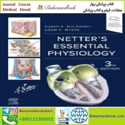 Netter's Essential Physiology 2025 TRUE PDF VIDEOS price 3€ - کتاب پزشکی بهار
