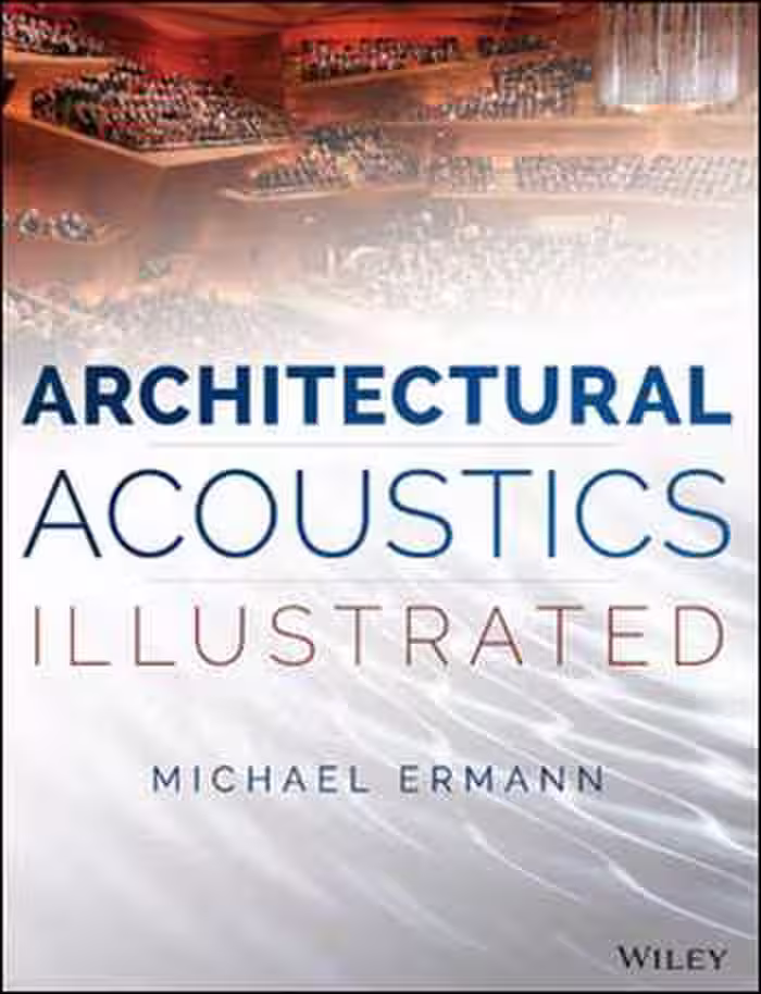 󾕇 دانلود کتاب Architectural Acoustics Illustrated - دانلود کتاب های دانشگاهی