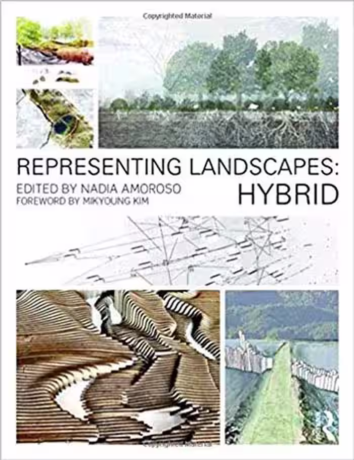 󾕇 دانلود کتاب Representing Landscapes: Hybrid - دانلود کتاب های دانشگاهی