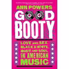 کتاب Good Booty اثر Ann Powers انتشارات Dey Street Books