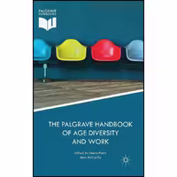 کتاب زبان اصلی The Palgrave Handbook of Age Diversity and Work