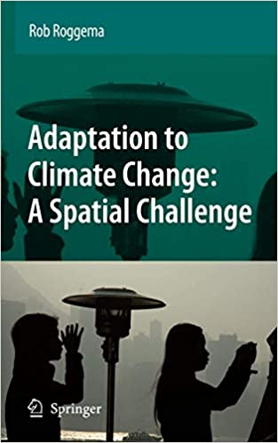  دانلود کتاب Adaptation To Climate Change - A Spatial Challenge, 2009 - دانلود کتاب های دانشگاهی