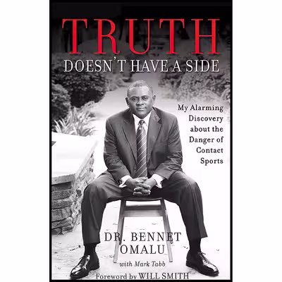 کتاب Truth Doesn,t Have a Side اثر Dr. Bennet Omalu and Ron Butler انتشارات Brilliance 