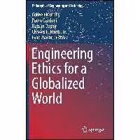 کتاب زبان اصلی Engineering Ethics for a Globalized World  انتشارات Springer