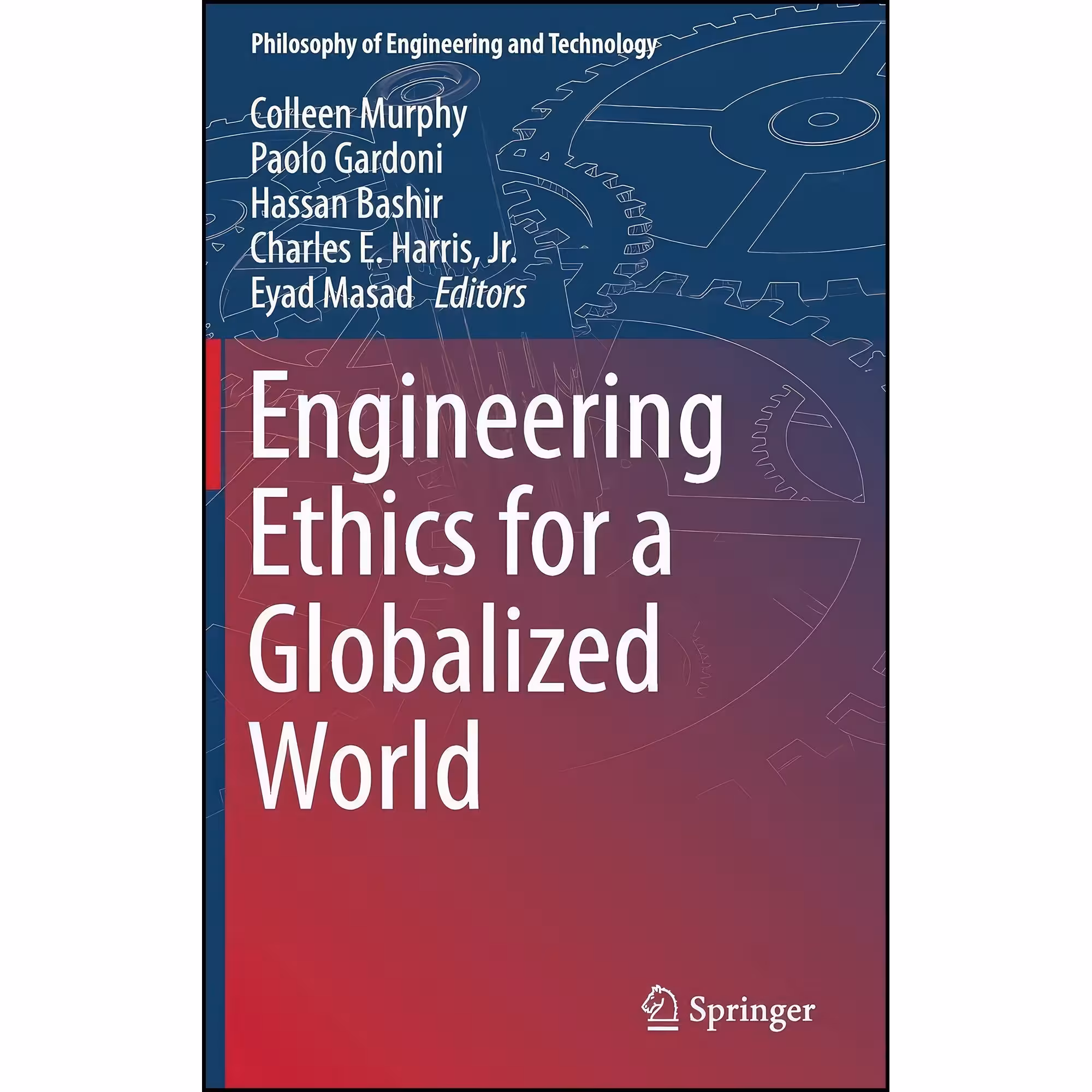 کتاب زبان اصلی Engineering Ethics for a Globalized World  انتشارات Springer