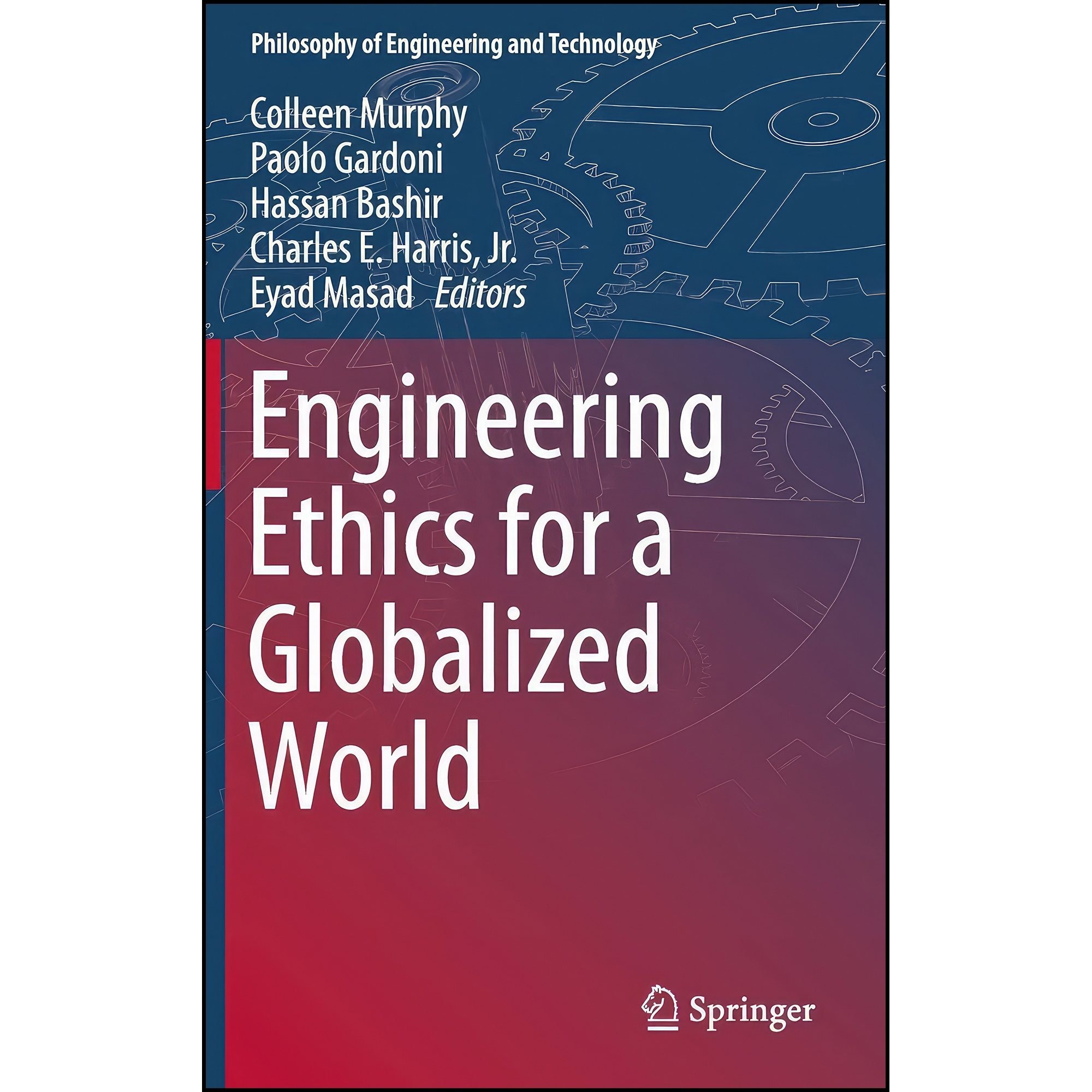 کتاب زبان اصلی Engineering Ethics for a Globalized World  انتشارات Springer