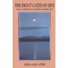 کتاب The Eight Gates of Zen اثر John Daido Loori انتشارات Dharma Communications