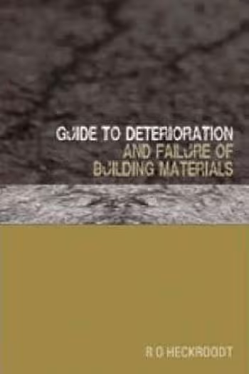 󾕇 دانلود کتاب Guide to the Deterioration and Failure of Building Materials - دانلود کتاب های دانشگاهی