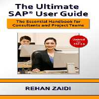 خرید و دانلود نسخه کامل کتاب The Ultimate SAP User Guide: The Essential SAP Training Handbook for Consultants and Project Teams