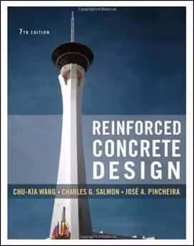󾕇 Wang C. K., Reinforced Concrete Design, 7th ed, 2006 - دانلود کتاب های دانشگاهی