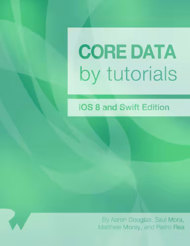 خرید و دانلود نسخه کامل کتاب Core Data by Tutorials: iOS 8 and Swift Edition