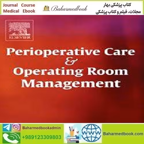 Perioperative Care and Operating Room Management Vo