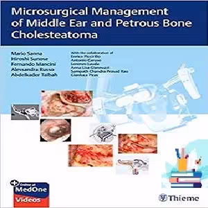 Microsurgical Management of Middle Ear and Petrous Bone Cholesteatoma 1ed PDF VIDEO at 2€ - کتاب پزشکی بهار