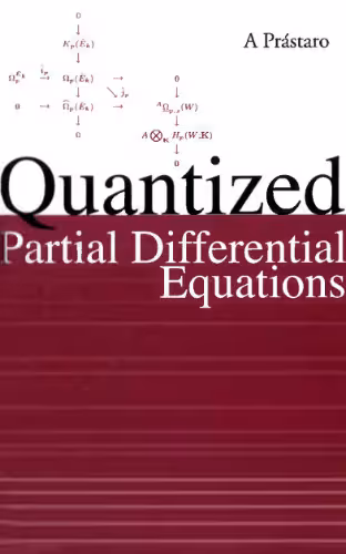 خرید و دانلود نسخه کامل کتاب Quantized partial differential equations