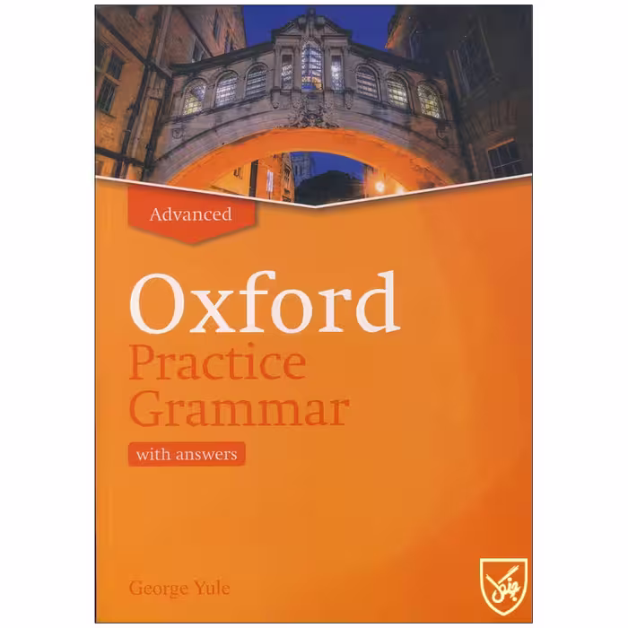 کتاب Oxford Practice Grammar Advanced اثر George Yule انتشارات جنگل 