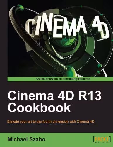 خرید و دانلود نسخه کامل کتاب Cinema 4D R13 Cookbook