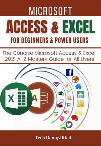 خرید و دانلود نسخه کامل کتاب MICROSOFT ACCESS & EXCEL FOR BEGINNERS & POWER USERS