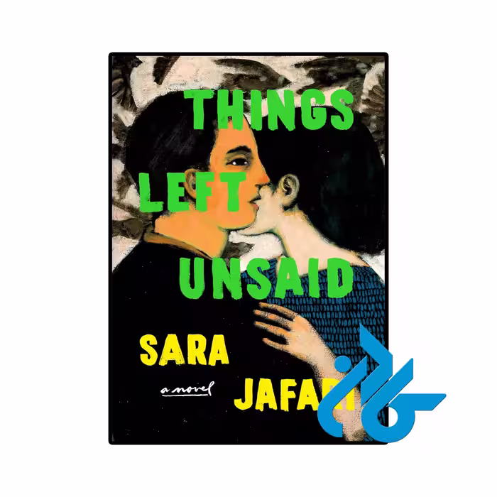 خرید و قیمت کتاب Things Left Unsaid از فروشگاه کادن