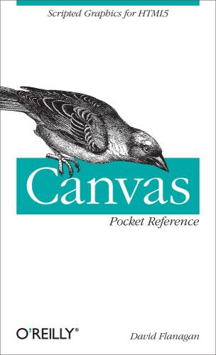 خرید و دانلود نسخه کامل کتاب Canvas Pocket Reference: Scripted Graphics for HTML5