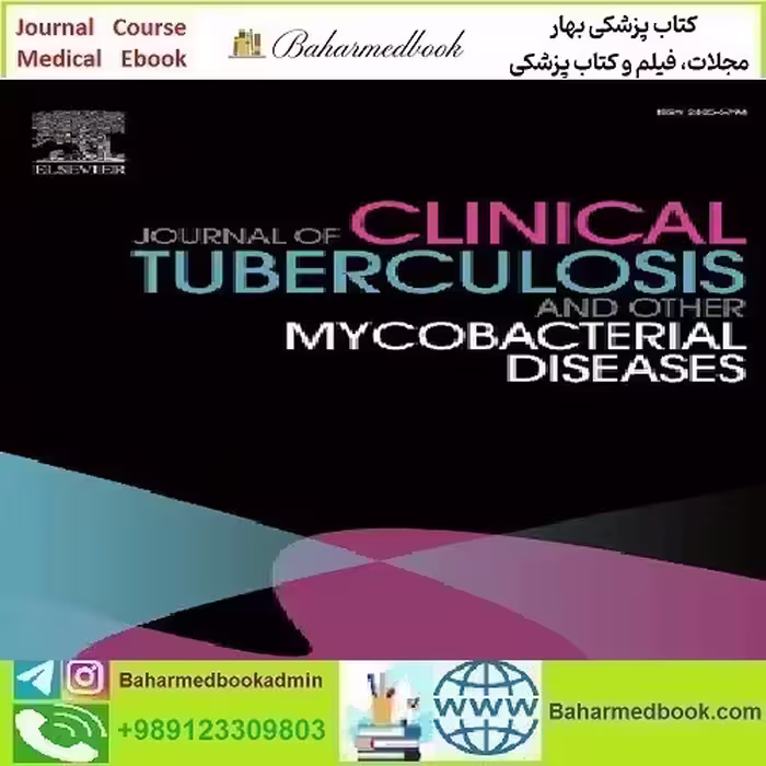 Journal of Clinical Tuberculosis and Other Mycobacterial Diseas