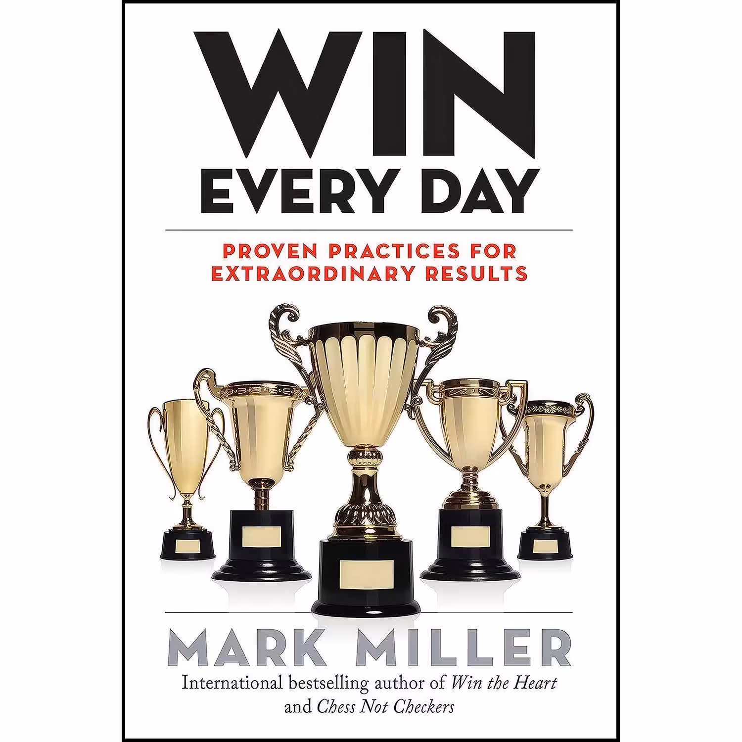 کتاب زبان اصلی Win Every Day اثر Mark Miller