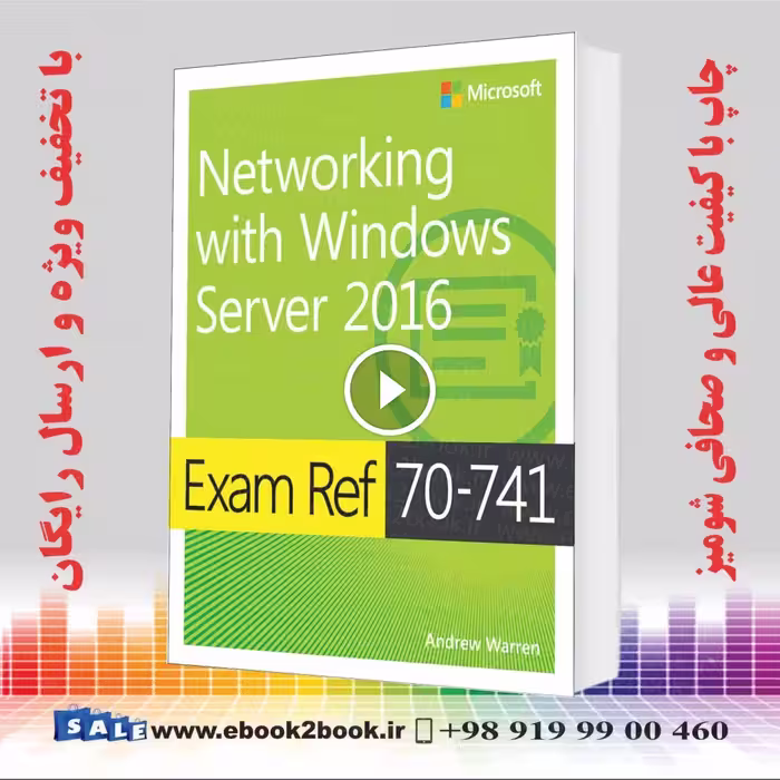 Exam Ref 70-741 Networking with Windows Server 2016
