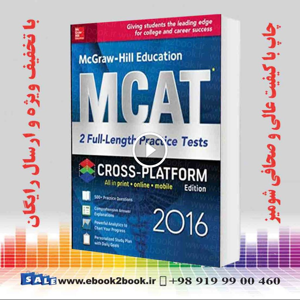 McGraw-Hill Education MCAT: 2 Full-Length Practice Tests 2016, 2nd Edition