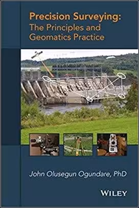 󾕇 Ogundare J. O., Precision Surveying - The Principles and Geomatics Practice, 2015 - دانلود کتاب های دانشگاهی