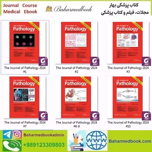 The Journal of Pathology 2025 Full Archives TRUE PDF at 15€ - کتاب پزشکی بهار