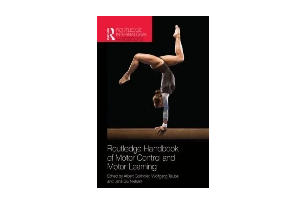 Routledge Handbook of Motor Control and Motor Learning-کتاب انگلیسی - کتابخانه مجازی واتیکان