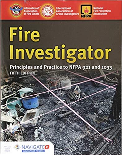 خرید و دانلود نسخه کامل کتاب Fire Investigator: Principles and Practice to NFPA 921 and 1033 (5th Edition) - Pdf
