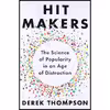 کتاب Hit Makers اثر Derek Thompson انتشارات Penguin Press