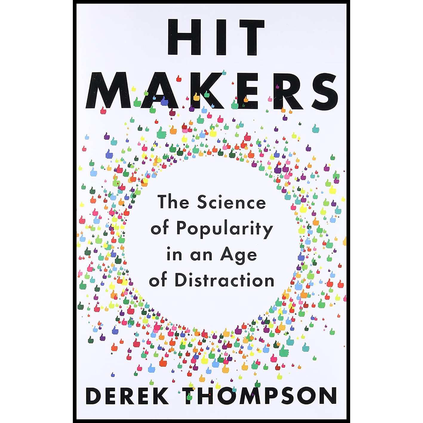 کتاب Hit Makers اثر Derek Thompson انتشارات Penguin Press