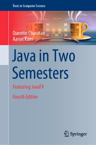 خرید و دانلود نسخه کامل کتاب Java in Two Semesters: Featuring JavaFX