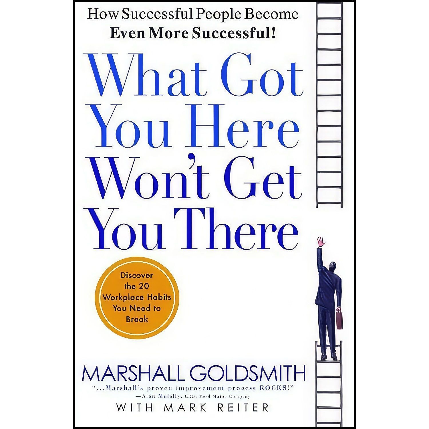 کتاب زبان اصلی What Got You Here Won t Get You There