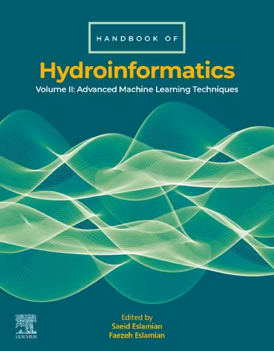 خرید و دانلود نسخه کامل کتاب Handbook of HydroInformatics: Volume II: Advanced Machine Learning Techniques