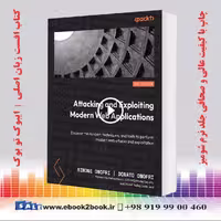 Attacking and Exploiting Modern Web Applications