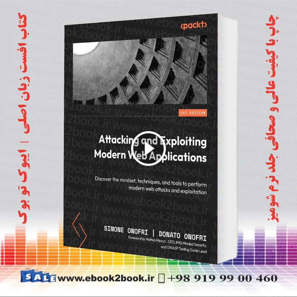 Attacking and Exploiting Modern Web Applications